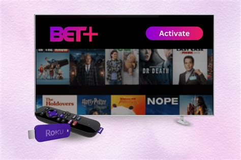 bet.com/activate|How to Activate BET Plus on Roku, Apple TV, Firestick  .